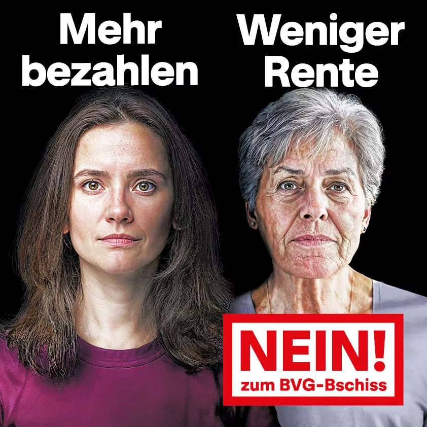 Kampagnenmotiv: Mehr bezahlen - weniger Rente? Nein zum BVG-Bschiss am 22. September